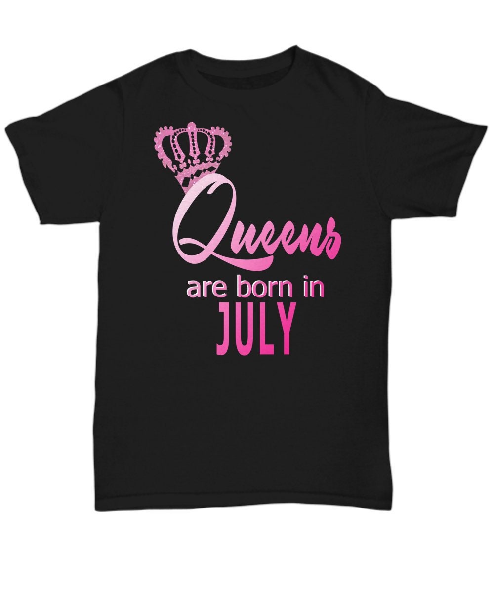 Queens Are Born in July Shirt Cancer Leo Birthday T-Shirt