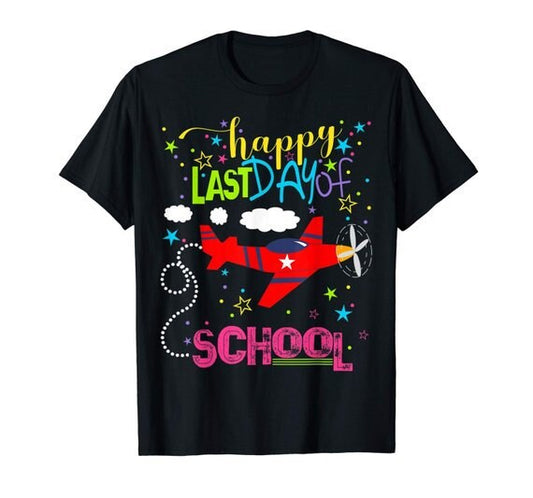 Last Day School Airplane Shirt Teacher Appreciation Student