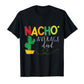 Nacho Average Dad Cinco de Mayo Shirt Fiesta Gift Tee