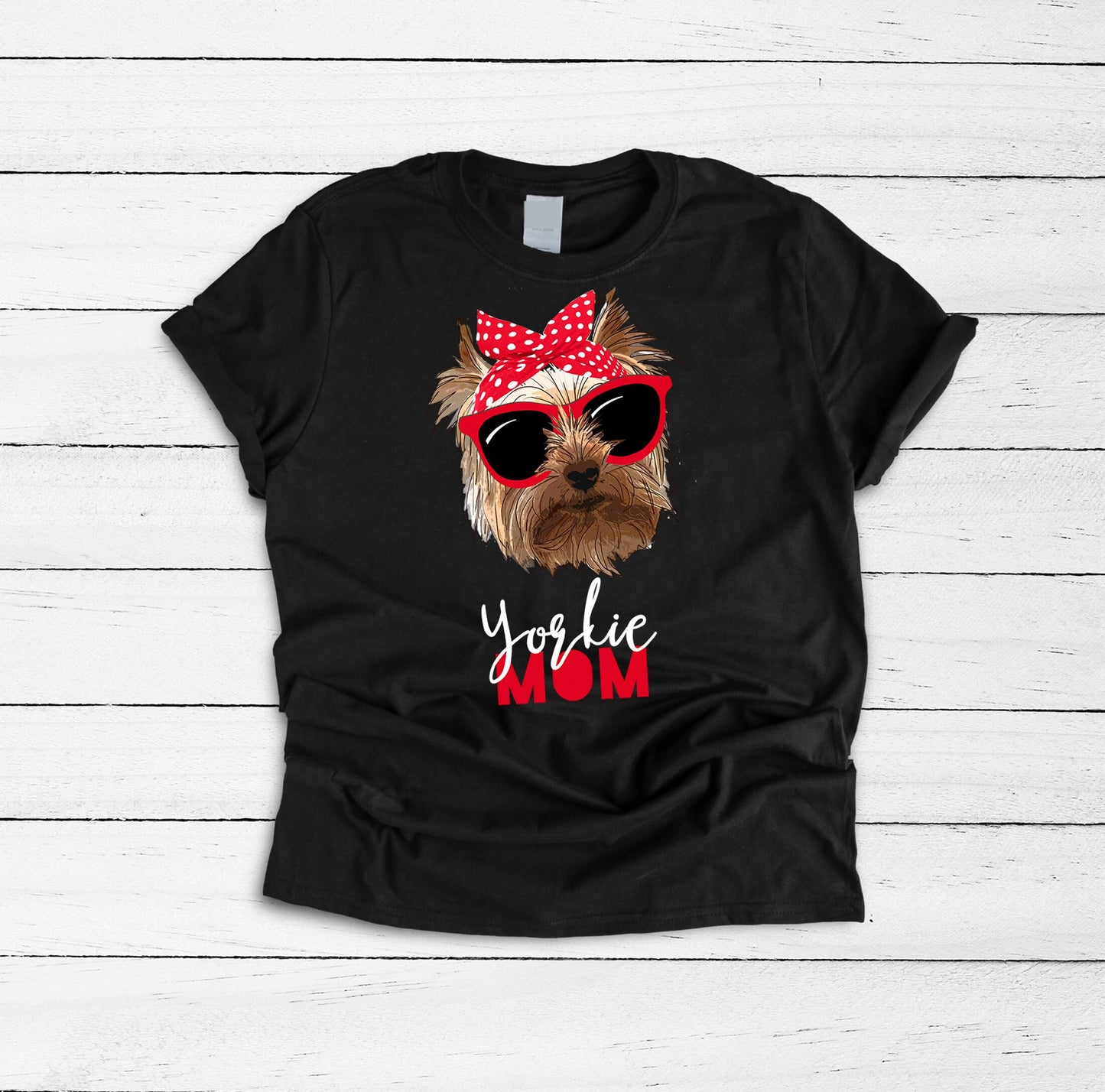 Yorkie Mom Shirt, Dog Mom Shirt, Yorkie Shirt, Dog Lover Gift, Gift for Dog Lover, Dog Tshirt, I Love My Dog, Dog Mom Gift, Dog Owner Gift