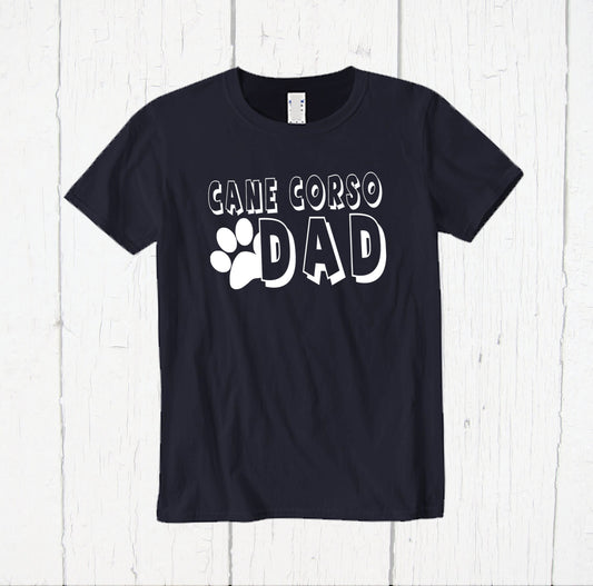 Cane Corso Dad Shirt, Dog Dad Shirt, Dog Dad Gifts, Cane Corso Shirt, Cane Corso Gift, Dog Owner Gift, Fathers Day Gift, Dog Lover Gift