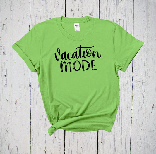 Vacation Mode, Cruise T Shirt, Best Day Ever Shirt, Las Vegas Shirt, Airplane Shirt, Travel Shirt, Vacation Vibes, Weekend Shirt, Road Trip