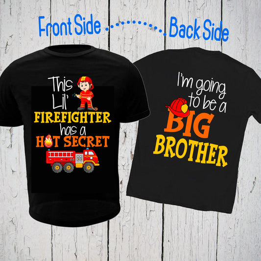 This Lil Firefighter Has A Secret Shirt, I'm Going To Be A Big Brother, Promoted To Brother, Big Brother Gift, Pregnancy Reveal Announcement