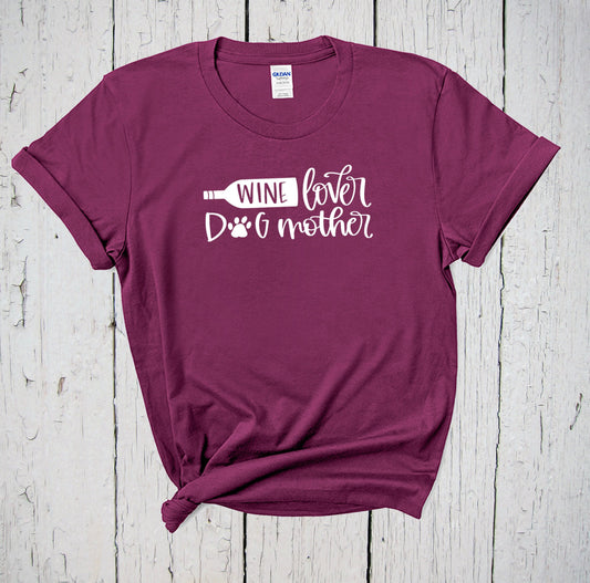 Wine Lover Dog Mother Shirt, Mother of Dogs Shirt, Dog Mom AF, Dog Mama Shirt, Wine Lover Tee, Dog Mom Shirt, Gift for Mom, Fur Mama Shirt