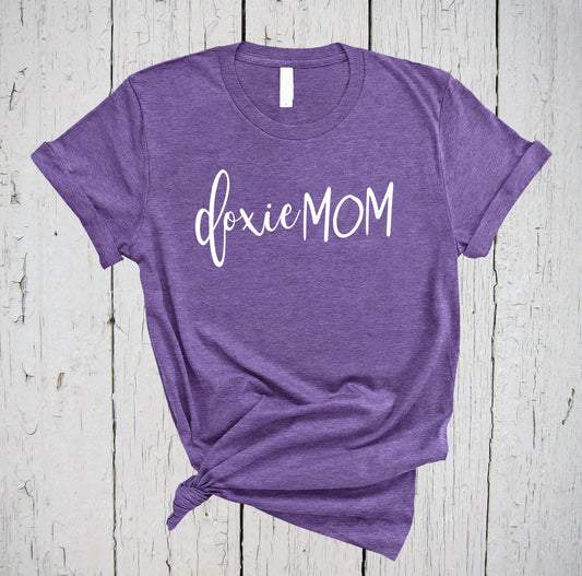 Doxie Mom Shirt, Dachshund Mom, Dachshund Mama, Dachshund Lover Gift, Doxie Shirt, Miniature Dachshund, Dachshund Gifts, Dachshund Shirt