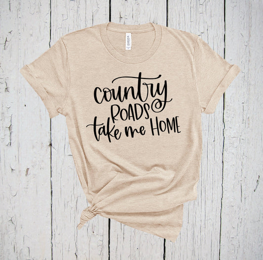 Country Roads Take Me Home Shirt, Country Music, Country Roads Shirt, Country Girl, West Virginia, Summer Vacation, Country Concert Shirt