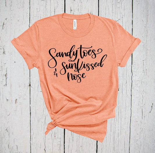 Sandy Toes & Sun Kissed Nose, Beach T Shirt, Quotes Tshirt, Summer Vacation Shirt, Bachelorette Party, Mom Life, Beach Vacation Shirt, Vacay