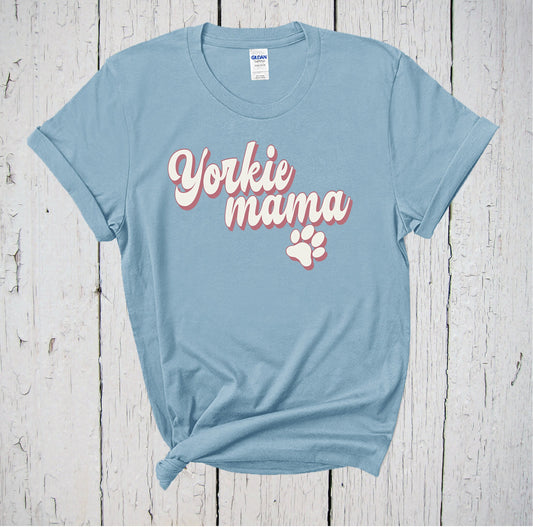 Yorkie Mama, Fur Mama Shirt, Yorkie Mom Shirt, Yorkie Tshirt, Yorkie Gifts, Dog Mama, Yorkie Shirt, Yorkie Lover, Yorkshire Terrier, Dog Tee