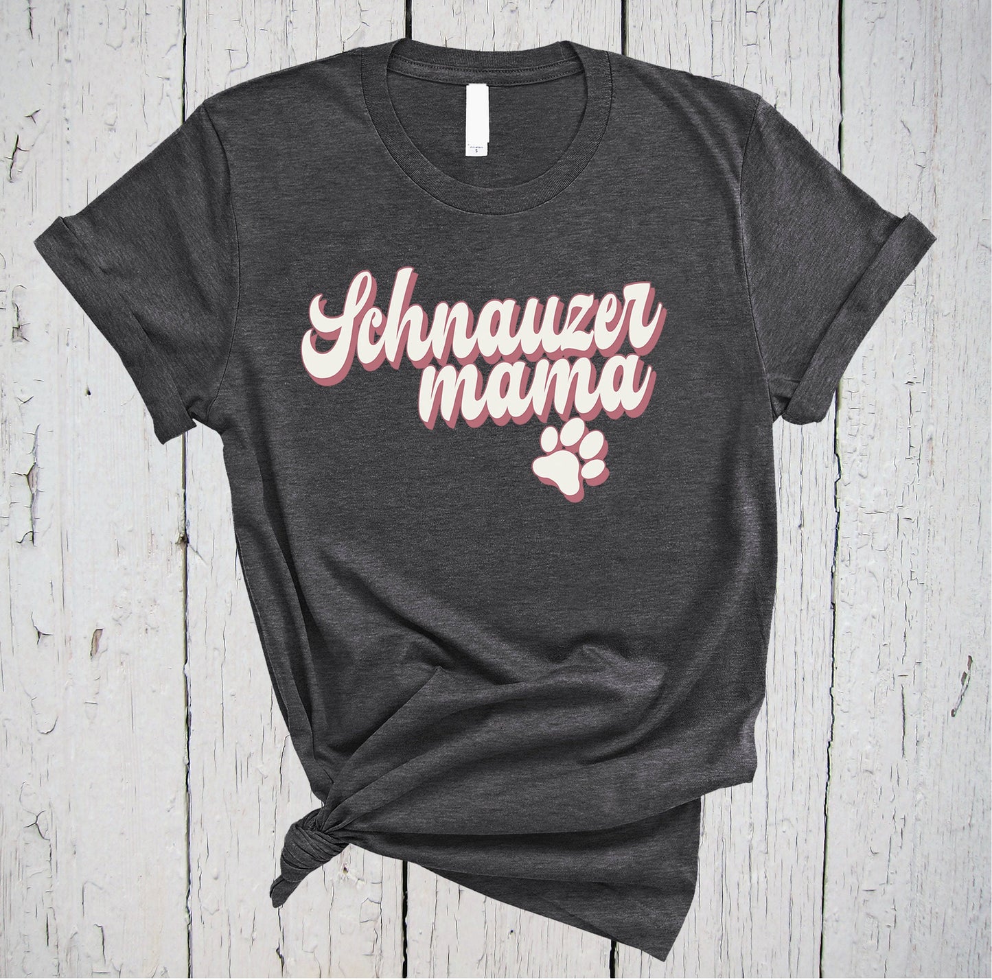 Schnauzer Mama, Fur Mama Shirt, Miniature Schnauzer, Dog Mama, Giant Schnauzer Mama, Schnauzer Owner Gift, Schnauzer Mom Life, Schnauzer Tee