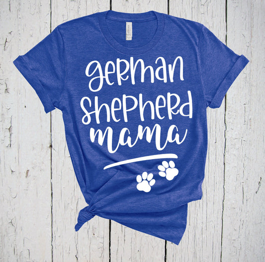 German Shepherd Mama, Fur Mama Shirt, German Shepard Shirt, German Shepherd Gift, German Shepherd, Dog Mama Shirt, GSD, German Shepherd Mom