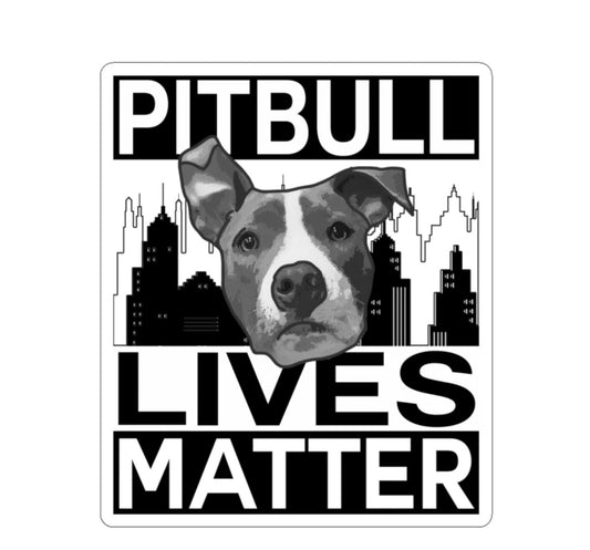 Pitbull Lives Matter Sticker, Pitbull Dad, Fur Mama Gift, Rescue Mom, Car Vinyl Decal, Groomer Walker Gift, Journal Planner Notebook Tumbler