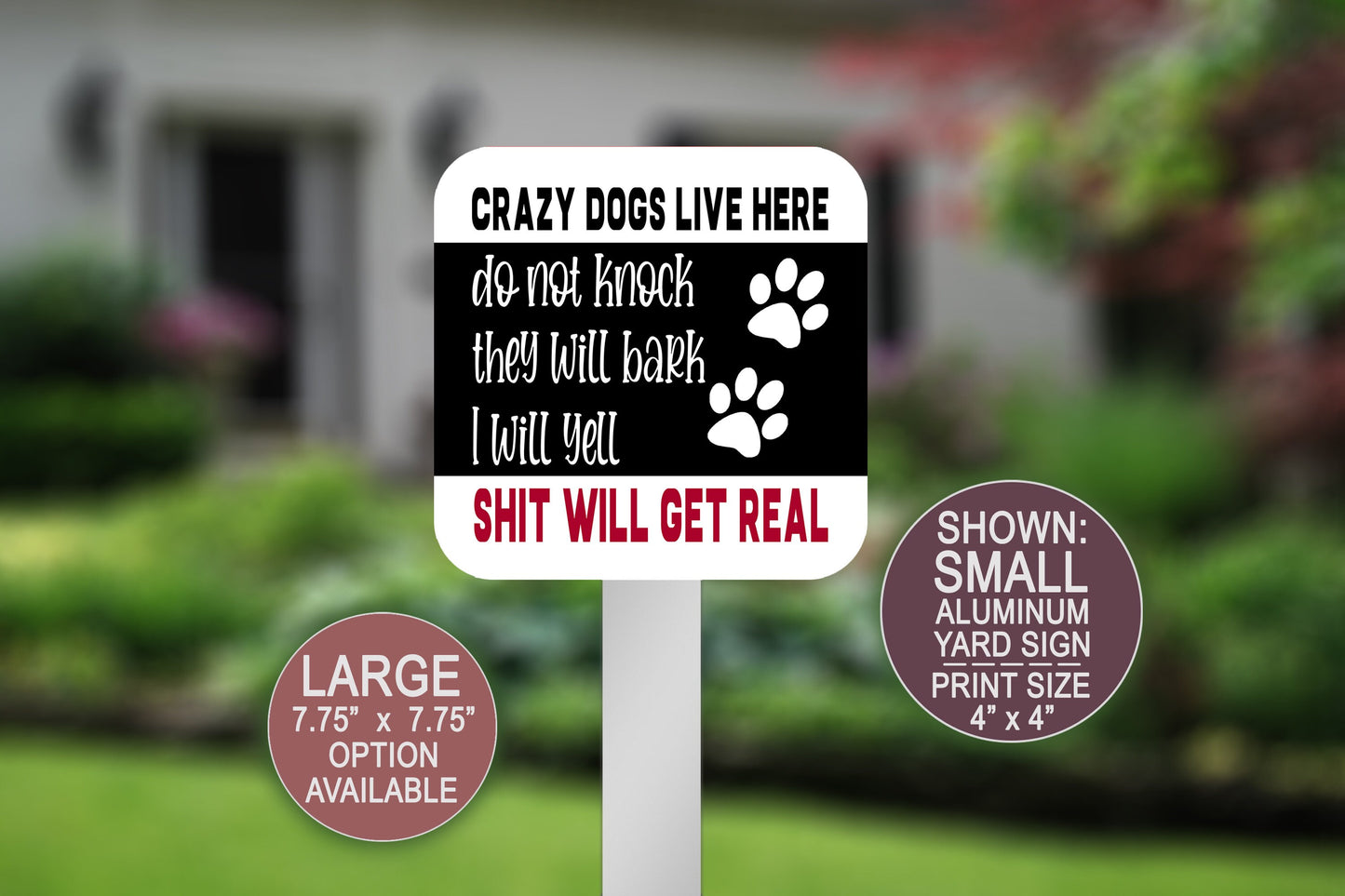 Crazy Dogs Live Here, Yard Sign, Front Porch Decor, Dog Home, Square Aluminum Pet Yard Sign, Dogs Will Bark, I Will Yell, Shit Will Get Real