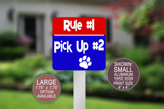 Yard Sign, Rule #1 Pick Up #2, Dog Poop Sign, Square Aluminum Yard Sign, Lawn Sign, Small Yard Sign, Please Clean Up After Your Dog Sign