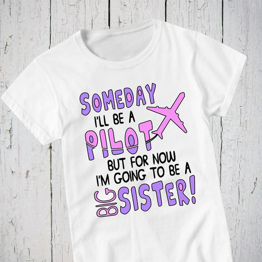 I'm Going To Be A Big Sister Shirt, Airplane Pilot Shirt, Promoted To Big Sister, Announcement Shirt, Pregnancy Reveal, Baby Shower Gift