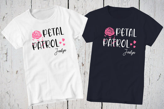 Petal Patrol, Flower Girl T Shirt, Personalized Shirt, Engagement Shirt, Bachelorette Shirt, Getting Ready Shirts, Bridesmaid Shirts