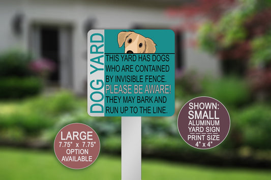 Yard Sign, Dogs Contained By Invisible Fence, Pet Sign, Be Aware, Beware of Dog, Dog Home, Square Aluminum Sign, Pets in Electric Fence Sign