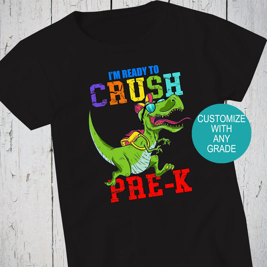 Pre-K Shirt, Dinosaur Shirt, Ready To Crush, Back To School Shirt, Pre-Kindergarten, Pre-K Dinosaur Tshirt, Dino Mite Tee, Dino T-shirt