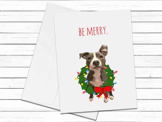 Pit Bull Dogs, Christmas Card, Be Merry, Pitbull Dog Greeting Cards, Holiday Cards, Pitbull Rescue, Blank Cards With Envelopes, Xmas Card