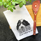 Bernedoodle Dog, Tea Towel, Every Snack You Make, Every Bite You Take, Kitchen Decor, Dish Towels, Bernedoodle Dog Mom, Bernedoodle Gifts