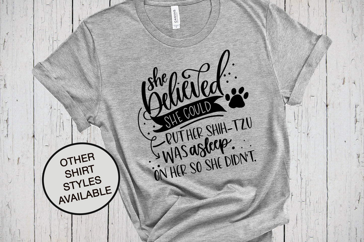 She Believed She Could, Shih Tzu Shirt, Her Dog Was Asleep On Her, Mother's Day Shirt, Funny Dog Shirts, Shih Tzu Sweatshirt, Dog Lover Tee