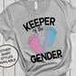 Keeper Of The Gender, Gender Reveal Shirts, Baby Feet, Gender Reveal Party, Pink or Blue, Gender Reveal Ideas, Baby Girl, Baby Boy, Secret