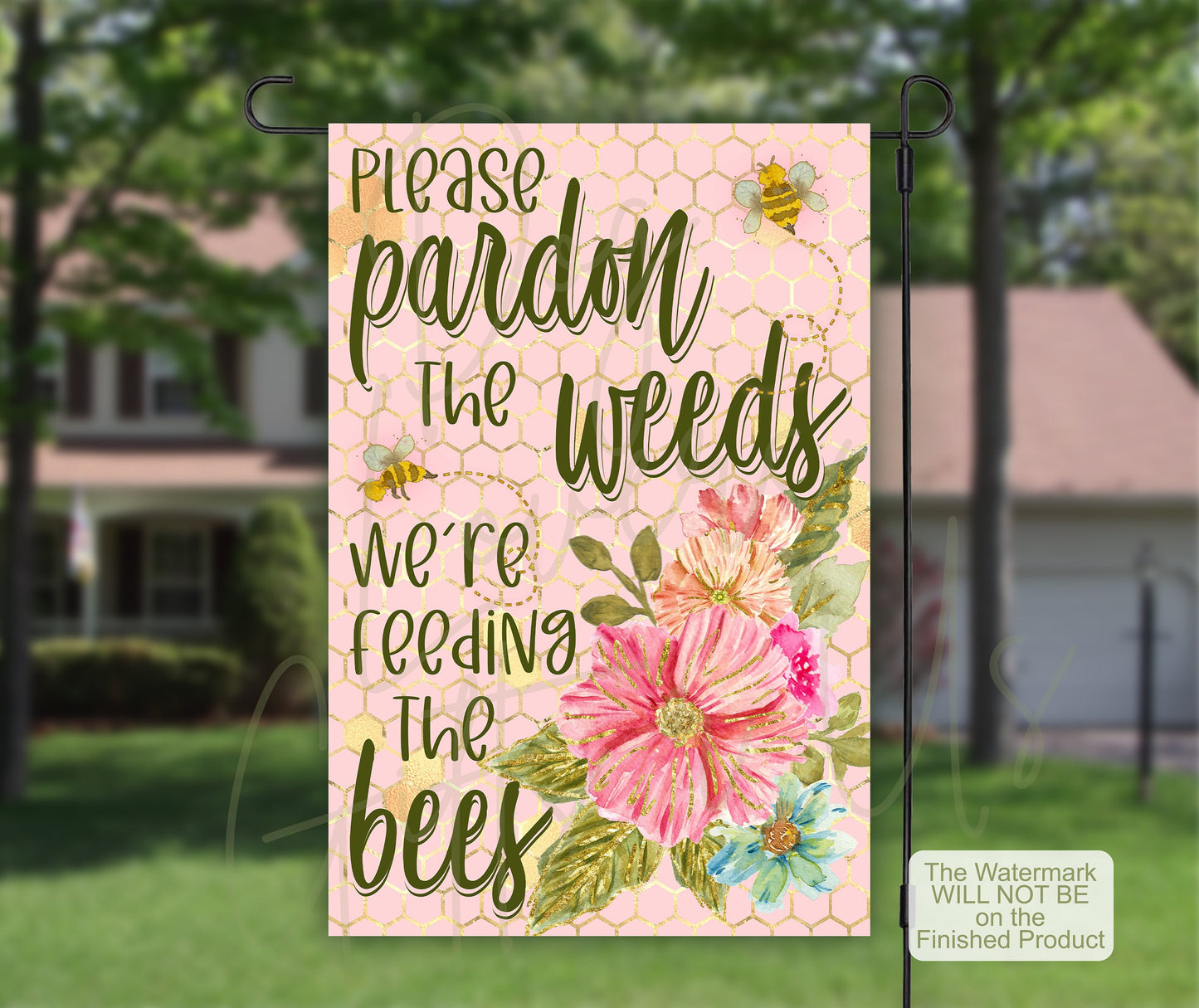 Pardon The Weeds, We're Feeding The Bees, Save The Bees Garden Flag, House Flags, Summer Garden Decor, Spring Garden Flag, Housewarming Gift
