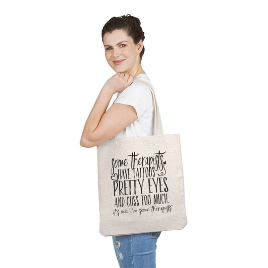 Therapist Gift Shoulder Tote Bag, Some Therapists Have Tattoos, Everyday Tote Bag Canvas, Sturdy Tote Bag, Speech Therapist, PT Bag, OT Tote