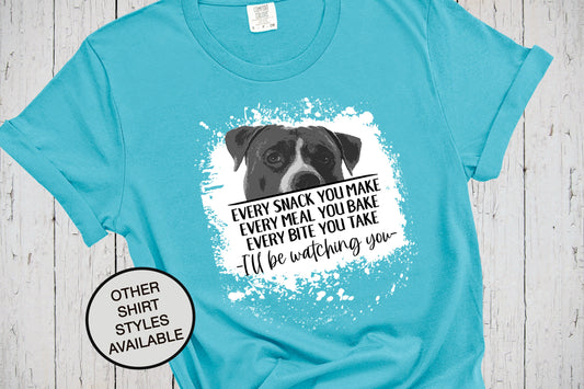 Pit Bull Mom Shirts, Every Snack You Make, Bleached Shirt Look, Funny Pittie Dog Tee, Pitbull Shirt, Dog Owner, Dog Lover, Mothers Day Gift