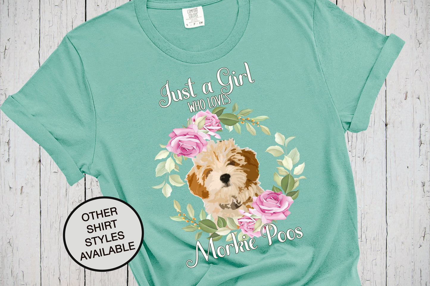 Just A Girl Who Loves Morkie Poos, Dog Mama Shirt, Morkiepoo Mom, Morkie Poo Mama, Gift for Puppy Groomer, Dog Walker Tshirt, Fur Mama Shirt