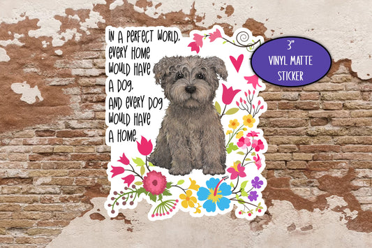 In A Perfect World Sticker, Foster Mom Sticker, Fur Mama, Dog Mom, Vinyl Decal, Laptop Sticker, Journal Planner, Doodle Mom, Dog Sticker