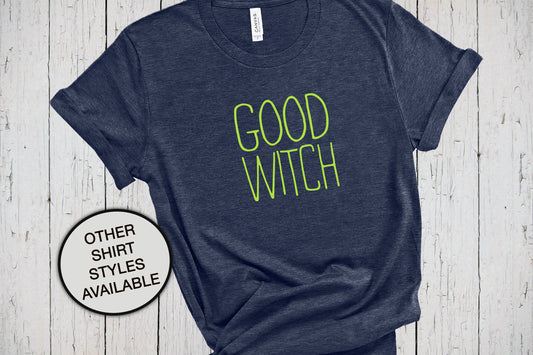 Good Witch Shirt, Halloween Witches Shirt, Spooky Shirt, Pagan Shirt, Cute Halloween T Shirt, Witch Sweatshirt, Witch Clothing, Goth Shirt