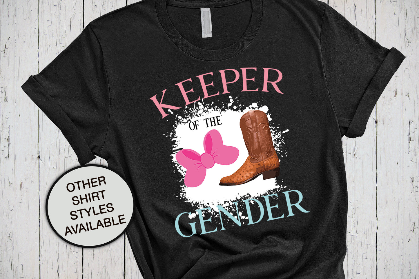 Keeper Of The Gender Reveal Shirt, Team Bows or Team Boots, Baby Reveal, Pregnancy Announce, He or She, Boy or Girl, Pink Blue We Love You