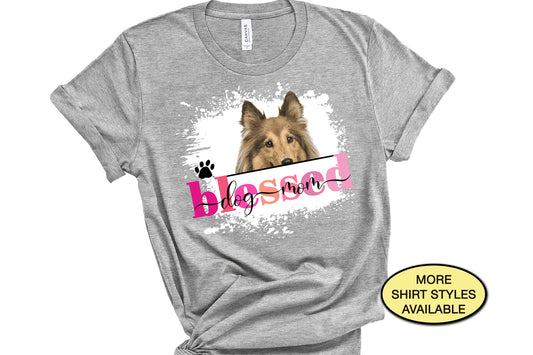 Sheltie Blessed Dog Mom T-shirt, Funny Peeking Dog Owner Shirt, Fur Mama, Dog Lover Mothers Day Gift, Paw Print Rescue Mom, Vet Tech Tee