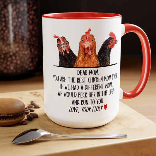 Dear Mom Chicken Mug, Coffee Lover Mug, Chicken Gifts For A Mom, Chicken Whisperer, Chicken Mom Coffee Mug, Chicken Lover Gifts For Her