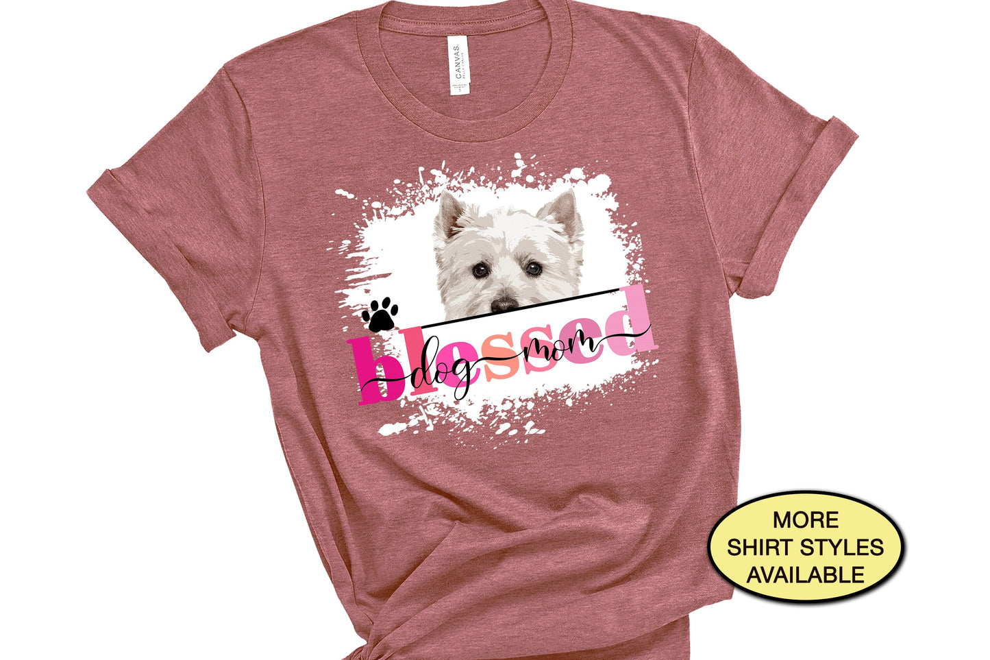 Westie Blessed Dog Mom T-shirt, Funny Peeking Dog Owner Shirt, Fur Mama, Dog Lover Mothers Day Gift, Cute Paw Print Rescue Mom, Vet Tech Tee