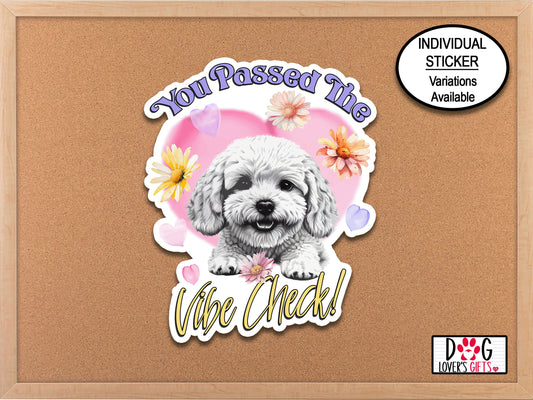 You Passed The Vibe Check Sticker, Dog Owner Gifts, Dog Lover Decal, Phone Case Sticker, Journal Stickers, Die Cut Stickers, Laptop Sticker