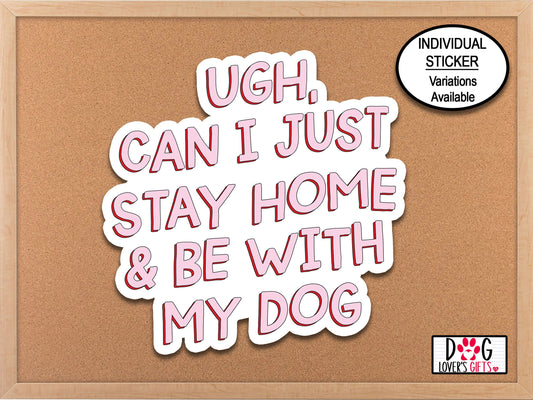 Stay At Home Dog Mom Sticker, Water Bottle Sticker, Dog Sticker, Laptop Stickers, Dog Lovers, Planner Sticker, Dog Owner Gift, Phone Decal