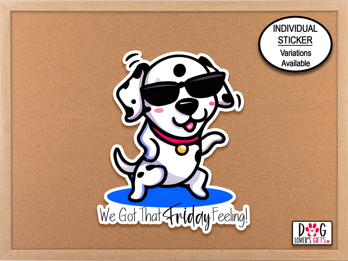 We Got That Friday Feeling Trendy Dog Sticker, Dog Lover, Journaling Sticker, Water Bottle Sticker, Dog Mom, Journal Sticker, Cute Dog Decal