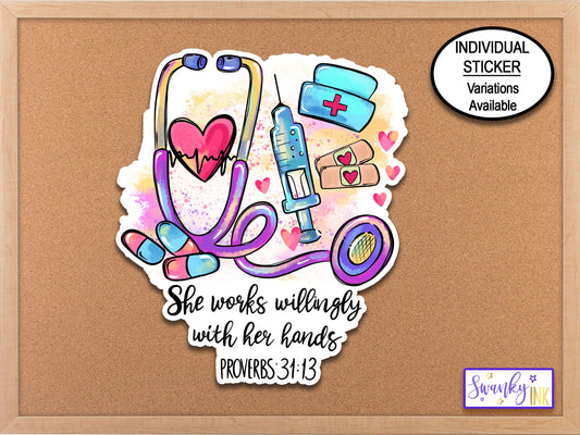 She Works Willingly With Her Hands Nurse Sticker, Healthcare Stickers, Water Bottle Sticker, Bible Verse Nursing Sticker, Faith Sticker Gift