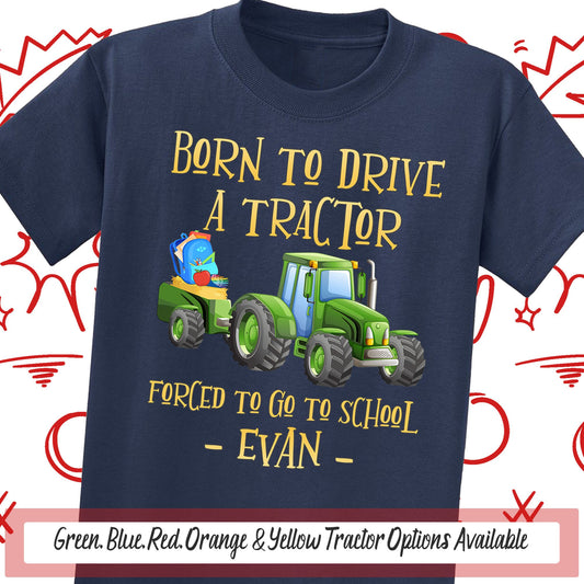 Tractor Back To School Tee Shirt for Boys, Born To Drive A Tractor Personalized Kindergarten Shirt, Backpack Apple Crayon Pre K Shirt Design