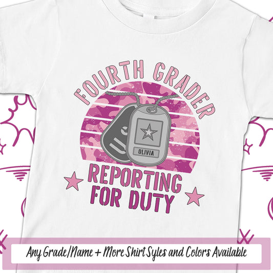 Fourth Grader School Shirt, Girls Personalized Reporting For Duty Military Kid First Day Of School, Dog Tags Soldier School Spirit Tee Shirt