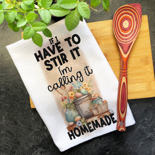 If I Have To Stir It Cute Tea Towel, Funny Wedding Gift, Kitchen Towel, Dish Towel, Hand Towels, Farmhouse Kitchen Dish Towels, Waffle Towel