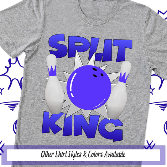 Split King Bowling Shirt, Bowling Ball Birthday Shirt, Bowling Birthday Gift, Funny Bowling Gift for Boy, Mens Bowling League Bowling Party