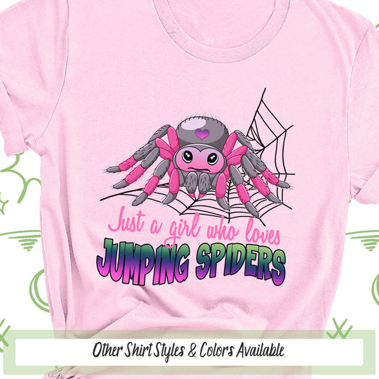 Just A Girl Who Loves Jumping Spiders Shirt, Spider T Shirt, Spider Gifts, Cute Animal Shirt, Nature Shirt, Spider Lover, Spider Girl Tshirt