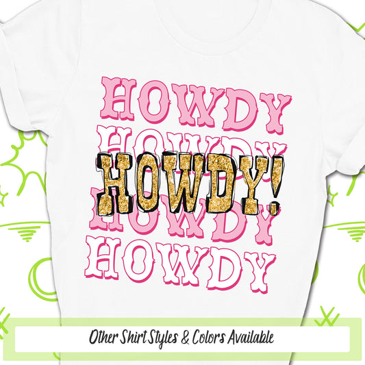 Howdy Midwest Shirt, Pink Cowgirl Shirt, Country Western Girl, Yeehaw Midwest Shirt, Bridal Party Shirt, Bachelorette Shirt, Rodeo Mom Shirt