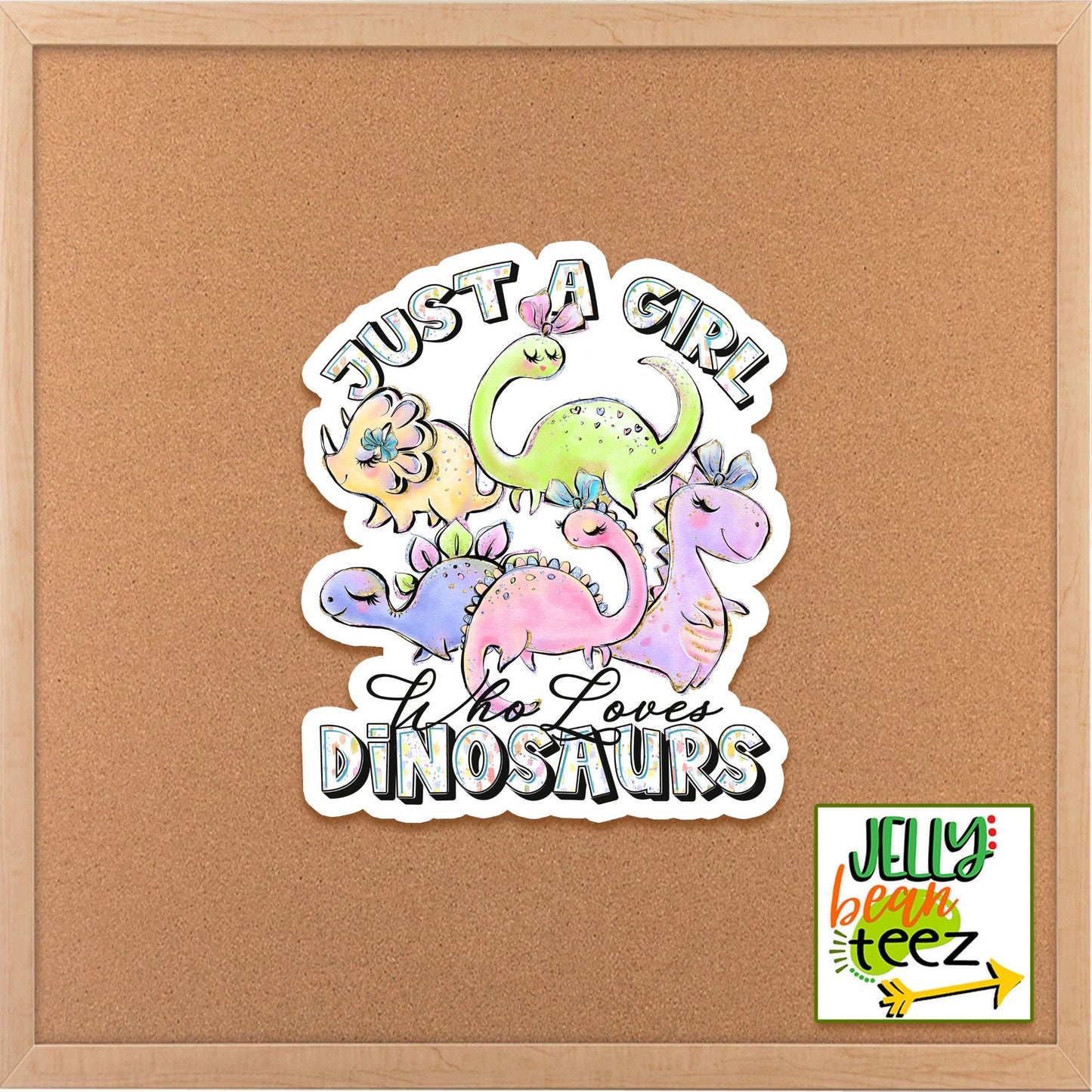 Just A Girl Who Loves Dinosaurs Sticker, Phone Case Sticker, Water Bottle Sticker, Cute Birthday Girl Sticker, Paleontologist Party Favor