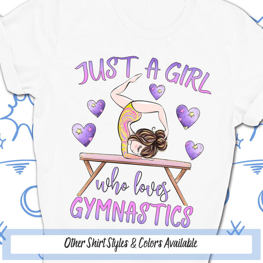 a t - shirt that says just a girl who loves gymnastics
