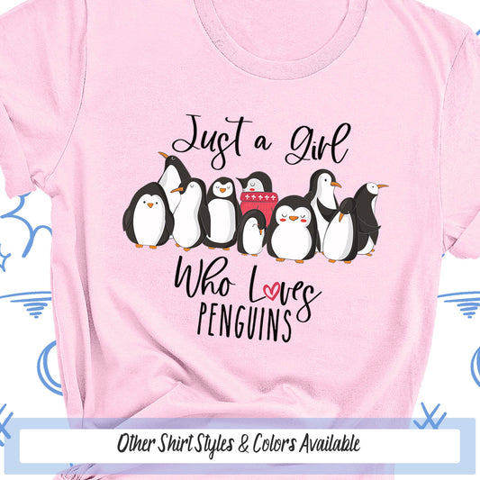 a pink shirt that says just a girl who loves penguins