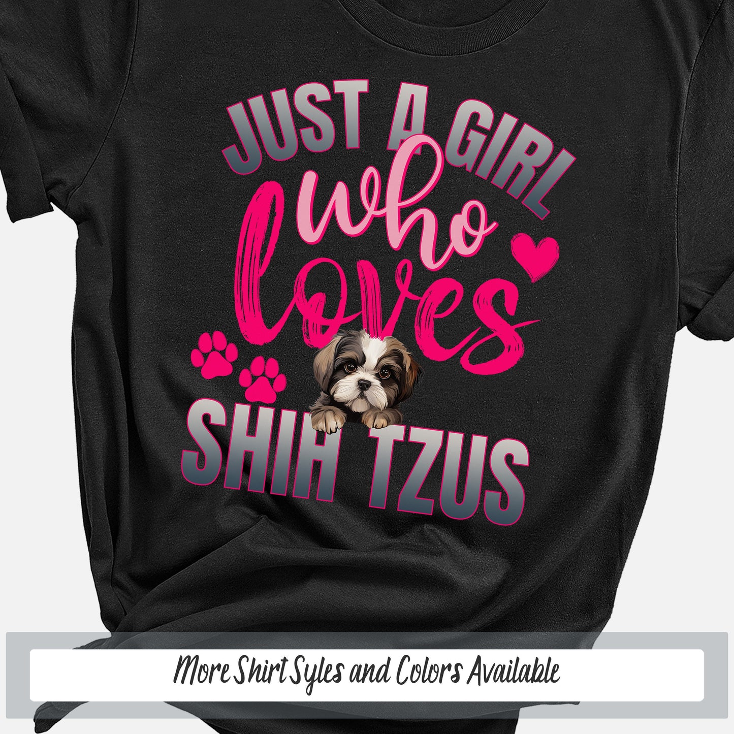 a black shirt with pink lettering that says just a girl who loves shih t