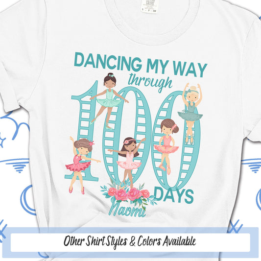 a t - shirt that says dancing my way through 100 days
